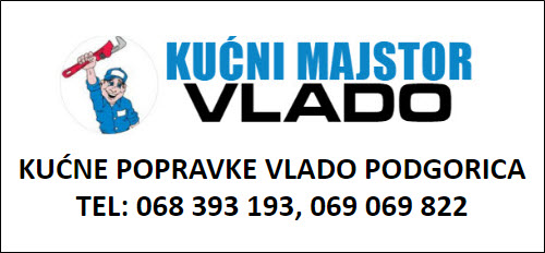 KUĆNE POPRAVKE VLADO PODGORICA